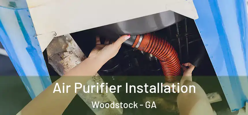Air Purifier Installation Woodstock - GA